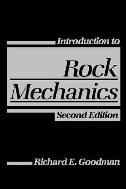 Introduction to Rock Mechanics by Richard E. Goodman