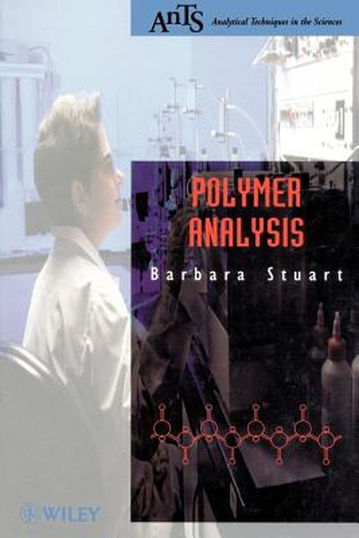 Polymer Analysis by Barbara H. Stuart