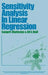 Sensitivity Analysis in Linear Regression by Samprit Chatterjee