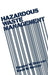 Hazardous Waste Management by Gaynor W. Dawson
