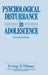 Psychological Disturbance in Adolescence by Irving B. Weiner