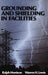 Grounding and Shielding in Facilities by Ralph Morrison