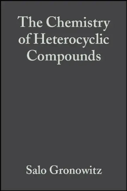 Thiophene and Its Derivatives, Volume 44, Part 3 by Editor: Salo Gronowitz