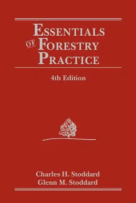 Essentials of Forestry Practice by Charles H. Stoddard