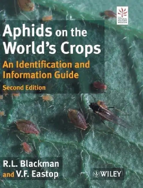 Aphids on the World's Crops: An Identification and Information Guide by R. L. Blackman