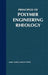 Principles of Polymer Engineering Rheology by James Lindsay White