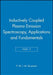 Inductively Coupled Plasma Emission Spectroscopy, Part 2: Applications and Fundamentals by P. W. J. M. Boumans