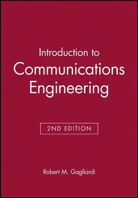 Introduction to Communications Engineering by Robert M. Gagliardi