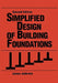 Simplified Design of Building Foundations by James Ambrose
