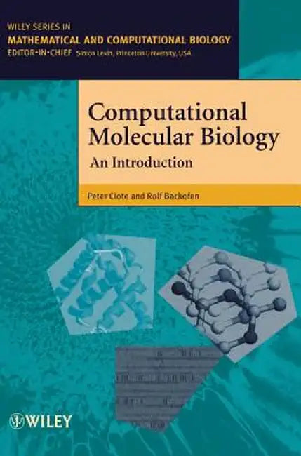Computational Molecular Biology: An Introduction by Peter Clote