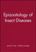 Epizootiology of Insect Diseases by James R. Fuxa