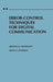 Error-Control Techniques for Digital Communication by Arnold M. Michelson