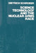 Science, Technology and the Nuclear Arms Race by Dietrich Schroeer