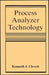 Process Analyzer Technology by Kenneth J. Clevett