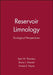 Reservoir Limnology: Ecological Perspectives by Kent W. Thornton