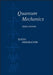 Quantum Mechanics by Eugen Merzbacher