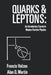 Quarks and Leptones: An Introductory Course in Modern Particle Physics by Francis Halzen