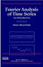 Fourier Analysis of Time Series: An Introduction by Peter Bloomfield