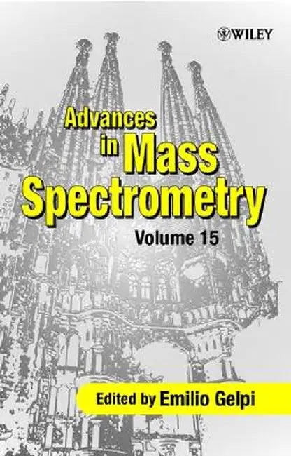 Advances in Mass Spectrometry by Emilio Gelpi