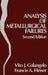 Analysis of Metallurgical Failures by Vito J. Colangelo