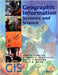 Geographic Information Systems And Science by Paul A. Longley, Others