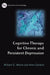 Cognitive Therapy for Chronic and Persistent Depression by Richard G. Moore