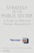 Strategy in the Public Sector: A Guide to Effective Change Management by Paul Joyce
