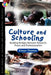 Culture and Schooling: Building Bridges Between Research, Praxis and Professionalism by Elwyn Thomas