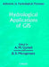 Hydrological Applications of GIS by A. M. Gurnell
