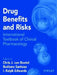 Drug Benefits and Risks: International Textbook of Clinical Pharmacology by Chris J. Van Boxtel