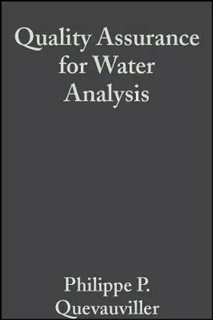 Quality Assurance for Water Analysis by Philippe Quevauviller