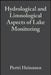 Hydrological and Limnological Aspects of Lake Monitoring by Pertti Heinonen