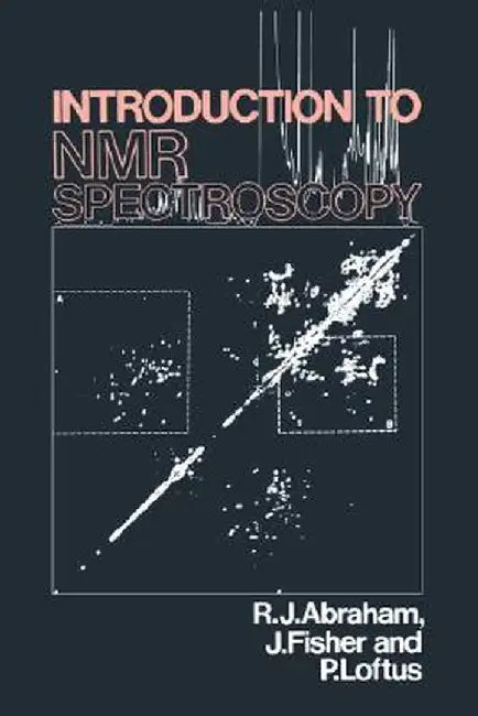 Introduction to NMR Spectroscopy by Raymond J. Abraham