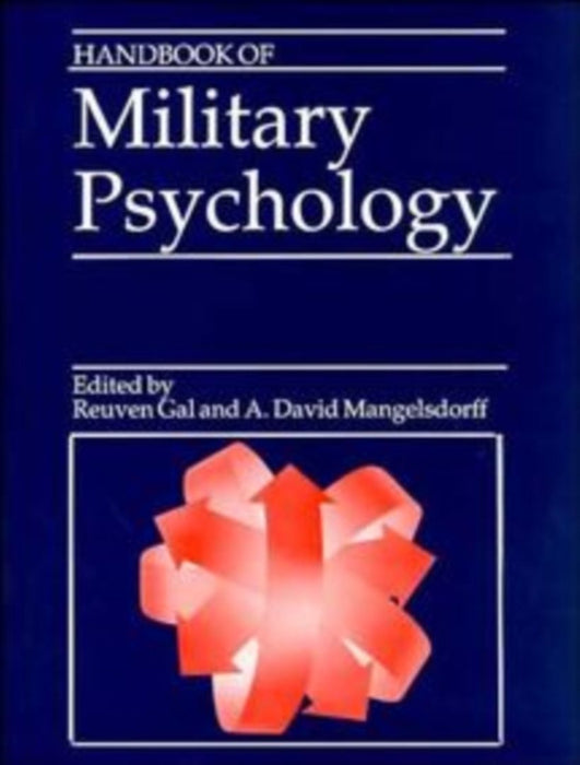 Handbook of Military Psychology by Reuven Gal
