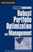 Robust Portfolio Optimization and Management by Frank J. Fabozzi
