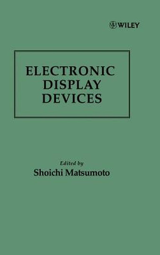 Electronic Display Devices by Shoichi Matsumoto