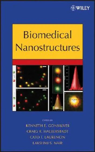 Biomedical Nanostructures by Kenneth Gonsalves
