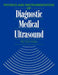 Physics and Instrumentation of Diagnostic Medical Ultrasound by Peter Fish
