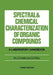 Spectral and Chemical Characterization of Organic Compounds: A Laboratory Handbook by W. J. Criddle