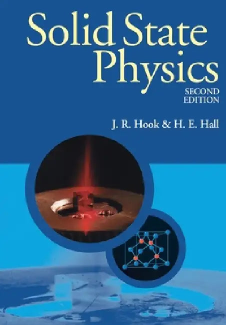 Solid State Physics 2e by J. R. Hook