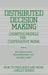 Distributed Decision Making: Cognitive Models for Cooperative Work by Jens Rasmussen