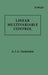 Linear Multivariable Control: Algebraic Analysis and Synthesis Methods by A. I. G. Vardulakis