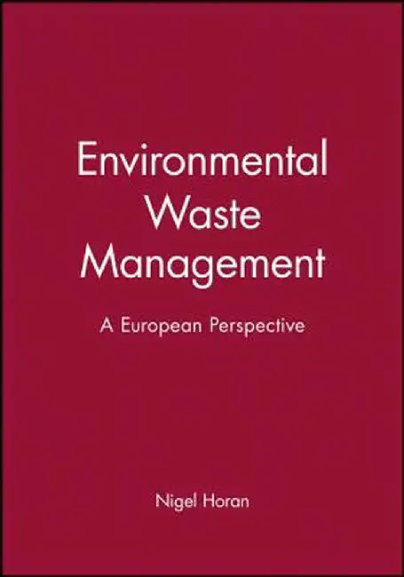 Environmental Waste Management by Nigel Horan