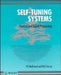 Self-Tuning Systems: Control and Signal Processing by P. E. Wellstead