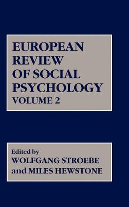 European Review of Social Psychology, Volume 2 by Wolfgang Stroebe