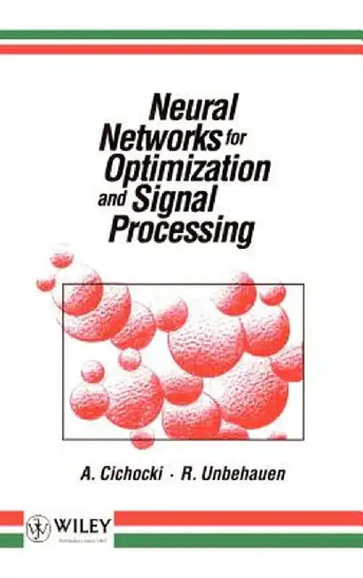 Neural Networks for Optimization and Signal Processing by Cichocki, Andrzej