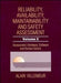 Reliability, Availability, Maintainability and Safety Assessment, Volume 2, Assessment, Hardware, Software and Human Factors, by Alain Villemeur