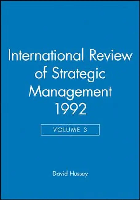 International Review of Strategic Management 1992 by David Hussey