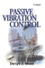 Passive Vibration Control by Denys J. Mead