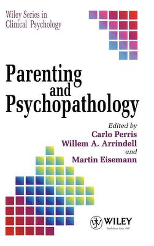 Parenting and Psychopathology by Carlo Perris